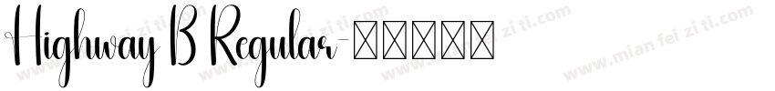 Highway B Regular字体转换